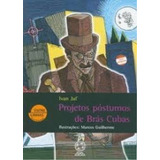 Livro Projetos Postumos De Bras Cubas - Jaf, Ivan [2009]