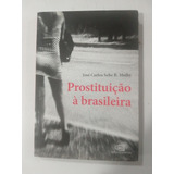 Livro Prostituição À Brasileira L6908