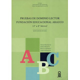 Livro Pruebas De Dominio Lector Fundación Educacional Arauco 2 A 8 Básico Contiene Cd