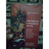 Livro Psicanalise E Violencia