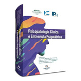 Livro Psicopatologia Clínica E Entrevista Psiquiátrica