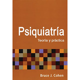 Livro Psquiatría Teoría Y Práctica