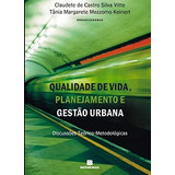 Livro Qualidade De Vida Planejamento E Gestão Urbana