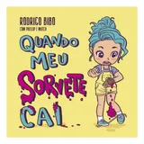 Livro Quando Meu Sorvete