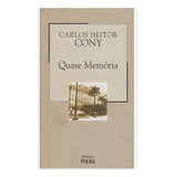 Livro Quase Memória De Carlos Heitor Cony Pela Biblioteca Folha