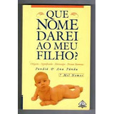 Livro Que Nome Darei Ao Meu