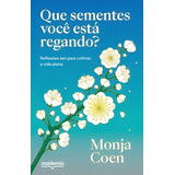 Livro Que Sementes Voce