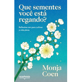 Livro Que Sementes Voce
