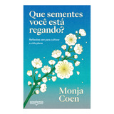 Livro Que Sementes Voce