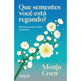 Livro Que Sementes Voce