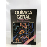 Livro Química Geral Volume 1 James E Brady E Gerard E Humiston Editora Ltc 2a Edição 1986 S406