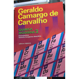 Livro Química Moderna 2 Fisicoquímica Química Inorgânica Descritiva Geraldo Camargo De Carvalho 1995 