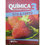 Livro Química Na Abordagem Do Cotidiano 3 Tito E Canto 2015