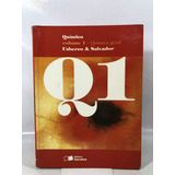 Livro Química Volume 1 Química Geral João Usberco E Edgard Salvador Editora Saraiva 15 Edição 2014 R990