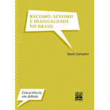 Livro Racismo Sexismo E Desigualdade No Brasil