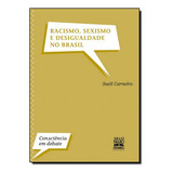Livro Racismo Sexismo E Desigualdade No Brasil