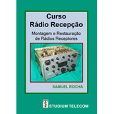 Livro Radio Recepção Montagem Restauração Studiumtelecom 