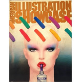 Livro Raro De Arte American Illustration Showcase - 1983