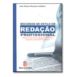 Livro Recursos De Estilo Em Redacao Profissional