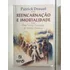 Livro Reencarnação E Imortalidade Das Vidas Passadas Às Vidas Futuras Patrick Drouot - B3