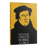 Livro Reflexoes Cristas Sobre