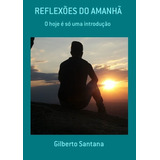 Livro Reflexoes Do Amanha