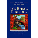 Livro Reinos Perdidos Los De Sitchin Zecharia Obelisco