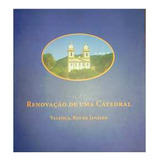 Livro Renovação De Uma Catedral