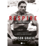 Livro Respire Uma Vida Em Movimento Novo E Lacrado