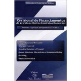 Livro Revisional De Financiamentos De Veículos E Outros Contratos Bancários Ronildo Da Conceição Manoel 2012 