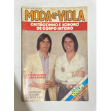 Livro Revista Moda E Viola - Ano 4 Nº 32 - 1982 - Chitãozinho E Xororó De Corpo Inteiro - Armando Augusto Lopes / Arlindo Pinto De Souza [1982]