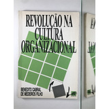 Livro Revolução Na Cultura Organizacional Benedito