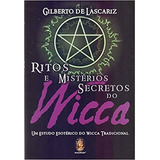Livro Ritos E Mistérios Secretos Do Wicca
