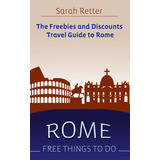 Livro Roma Coisas Grátis Para Fazer O Guia De Viagem De B