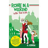 Livro Roma Em Um Fim De Semana Com Duas Crianças Um Guia D