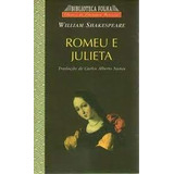 Livro Romeu E Julieta Biblioteca Folha Clássicos Da Literatura Universal William Shakespeare 1998 