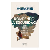 Livro Rompendo A Escuridão