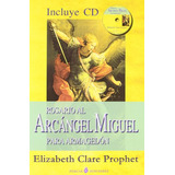 Livro Rosario Al Arcangel Miguel Para Armagedon Cd De Elizab