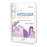 Livro Ross Histologia Texto E Atlas 8 Edição 2021