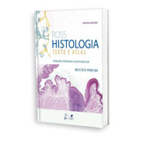 Livro Ross Histologia Texto E Atlas 8 Edição 2021