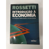 Livro Rossetti Introdução A Economia Editora Atlas 6516