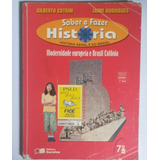 Livro Saber E Fazer História 7 Série História Geral E Do Brasil Manual Do Professor Cotrim Rodrigues