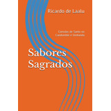 Livro Sabores Sagrados Refeições De Santo No Candomblé E