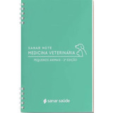 Livro Sanar Note Medicina Veterinária Pequenos Animais 2 Ed