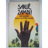 Livro Saruê, Zambi! - Conto Jovem Luiz Galdino