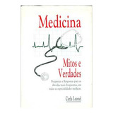 Livro Saúde Medicina Mitos E Verdades