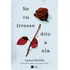 Livro Se Eu Tivesse Dito A Ela De Laura Nowlin Edição 1 Capa Mole 2024 Em Português Editorial Harpercollins Brasil