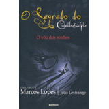 Livro Segredo Do Caleidoscopio