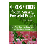 Livro Segredos De Sucesso De Pessoas Ricas Inteligentes E
