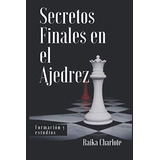 Livro Segredos Finais No Xadrez edição Em Espanhol 
